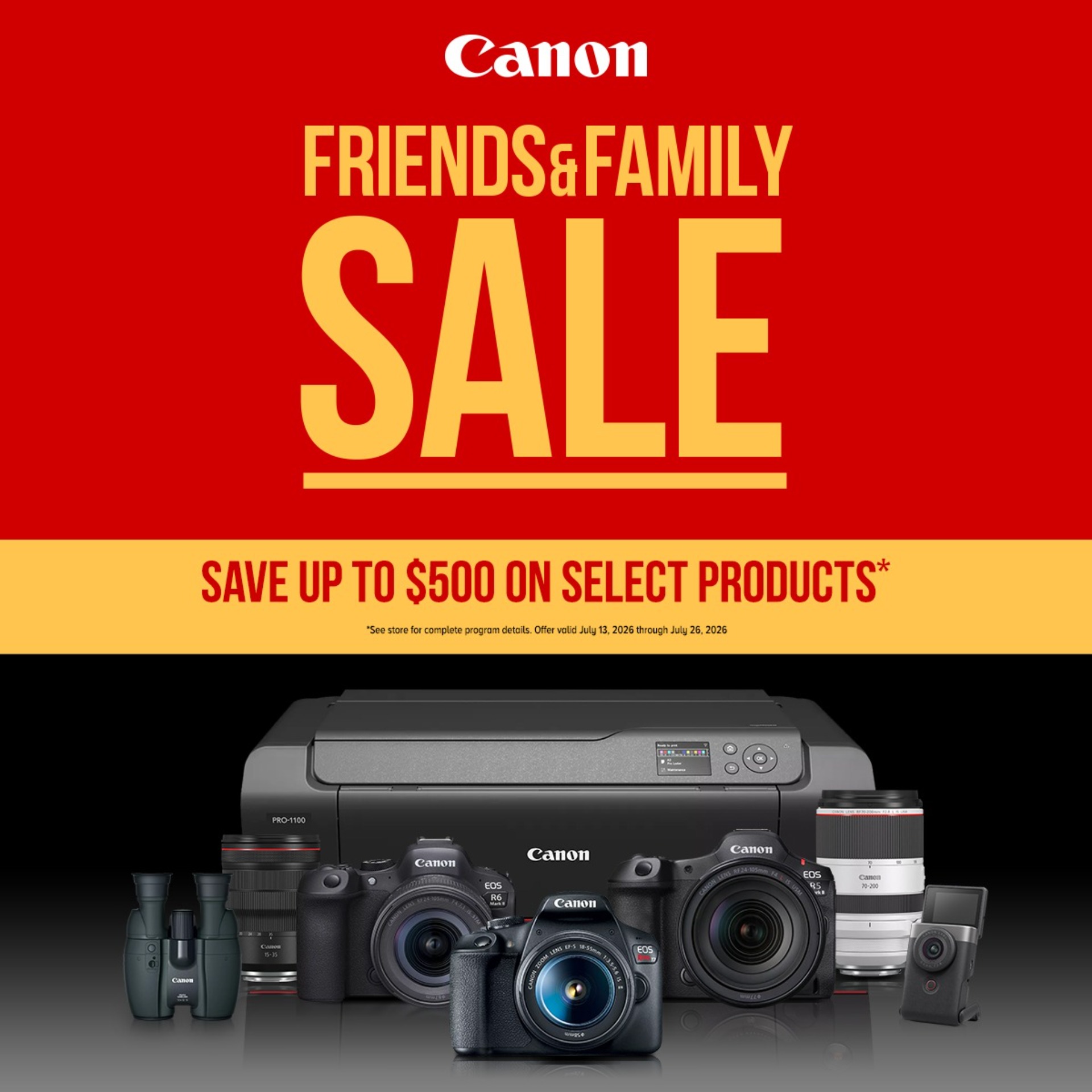Canon Consumer Friends & Family Sale. 2 Weeks Only!