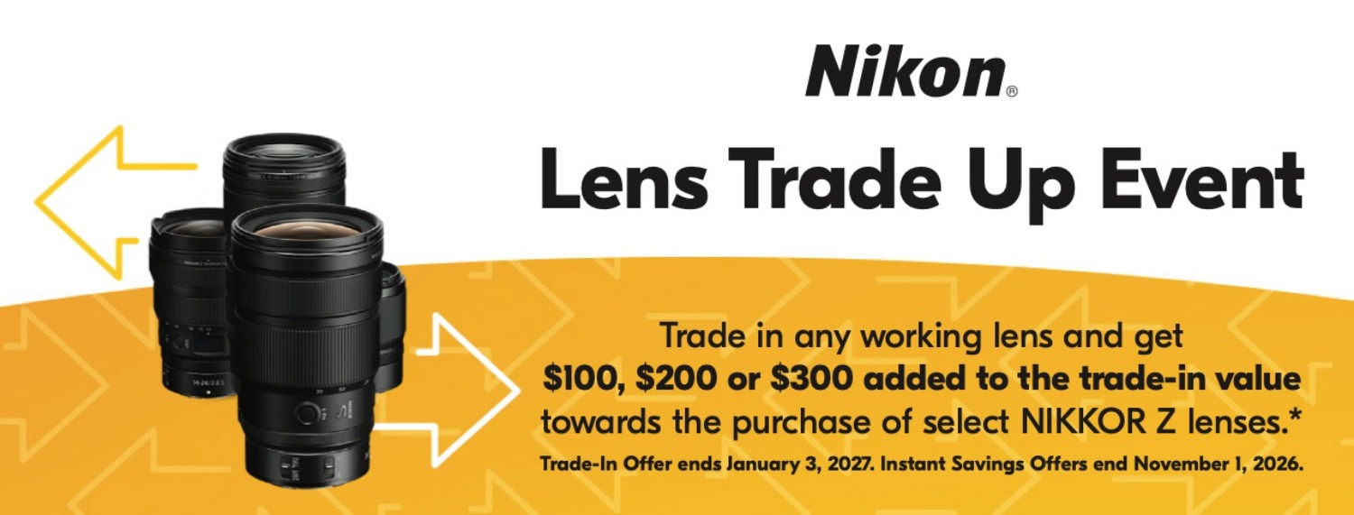 Nikon Lens Trade Up Event